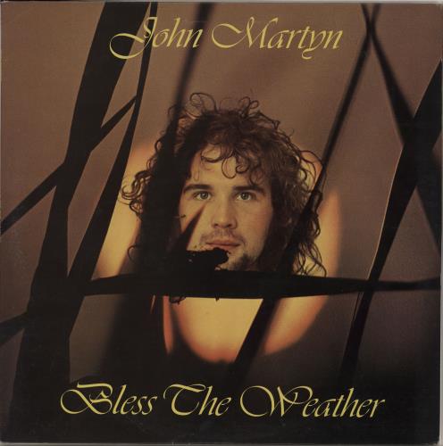 John Martyn Bless The Weather - 3rd - Gold promo stamped vinyl LP album (LP record) UK JMYLPBL753640