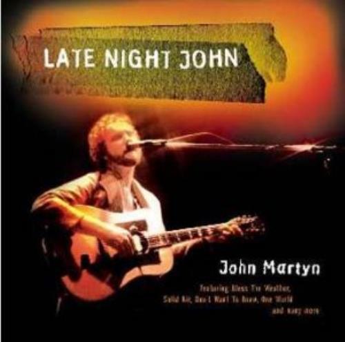 John Martyn Late Night John CD album (CDLP) UK JMYCDLA284889