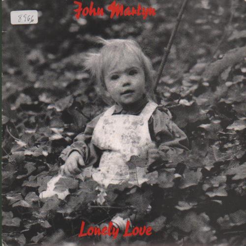 John Martyn Lonely Love + Insert 7" vinyl single (7 inch record / 45) Spanish JMY07LO679689