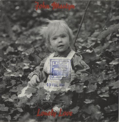 John Martyn Lonely Love - EX 7" vinyl single (7 inch record / 45) Spanish JMY07LO680546