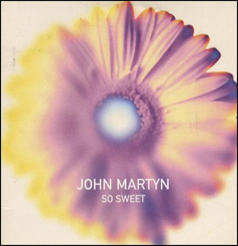 John Martyn So Sweet CD single (CD5 / 5") UK JMYC5SO162148