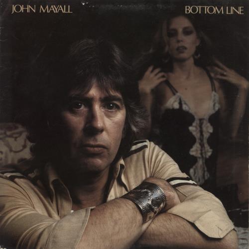 John Mayall Bottom Line vinyl LP album (LP record) Canadian JOMLPBO869581