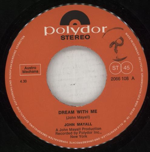 John Mayall Dream With Me 7" vinyl single (7 inch record / 45) German JOM07DR888023