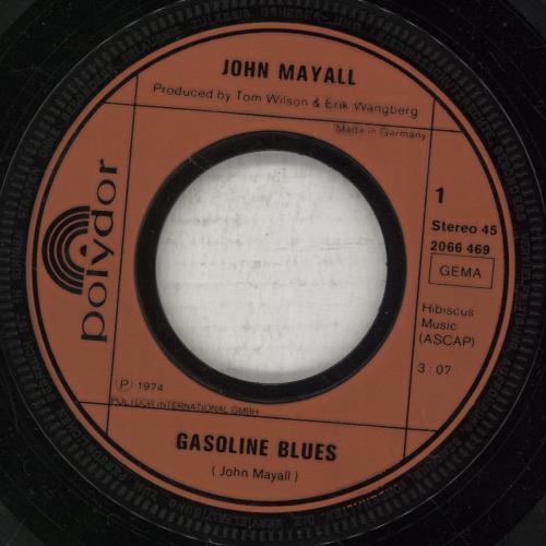 John Mayall Gasoline Blues 7" vinyl single (7 inch record / 45) German JOM07GA888012