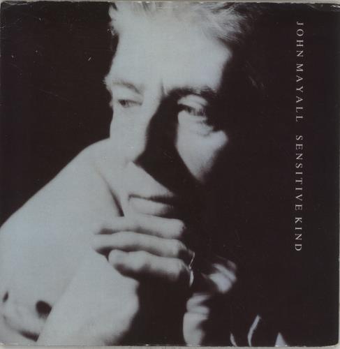 John Mayall Sensitive Kind 7" vinyl single (7 inch record / 45) UK JOM07SE888050