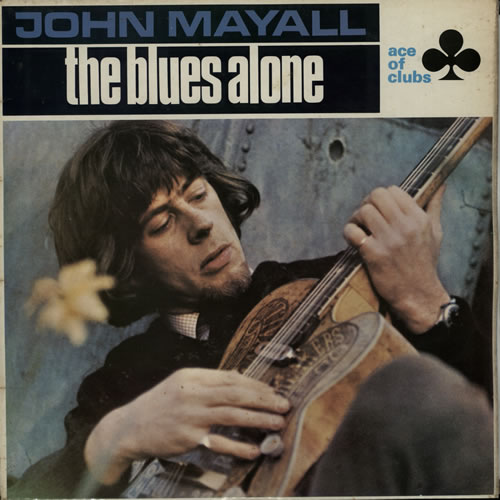 John Mayall The Blues Alone - EX vinyl LP album (LP record) UK JOMLPTH87405