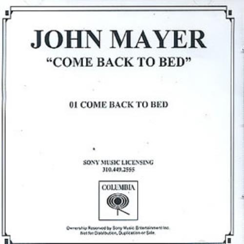 John Mayer Come Back To Bed CD-R acetate US J/MCRCO283908