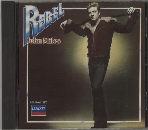 John Miles Rebel CD album (CDLP) UK JMICDRE681592
