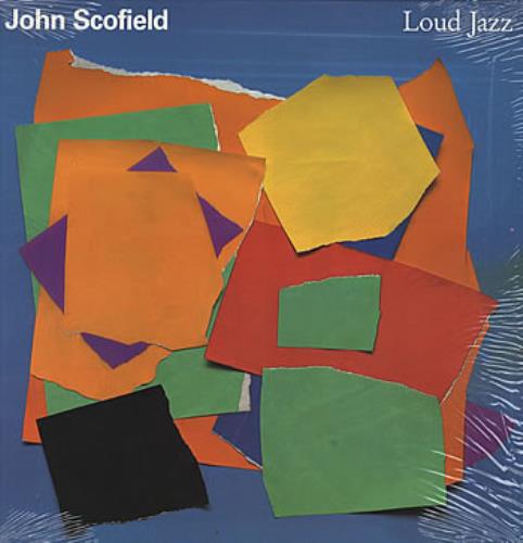 John Scofield Loud Jazz vinyl LP album (LP record) US JO2LPLO319055