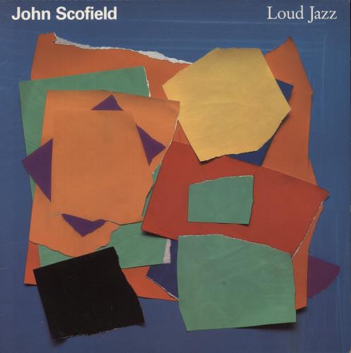 John Scofield Loud Jazz vinyl LP album (LP record) US JO2LPLO892519
