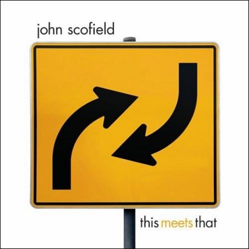 John Scofield This Meets That CD album (CDLP) UK JO2CDTH415576