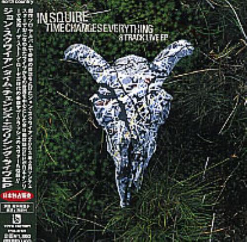 John Squire Time Changes Everthing Live EP CD album (CDLP) Japanese JSQCDTI262534