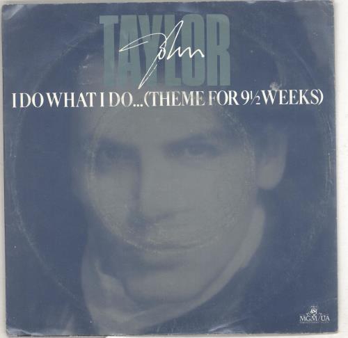John Taylor I Do What I Do 7" vinyl single (7 inch record / 45) European DDJ07ID244973