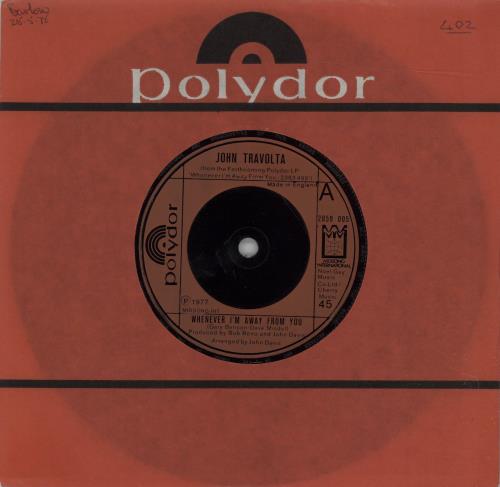 John Travolta Whenever I'm Away From You 7" vinyl single (7 inch record / 45) UK JTV07WH676304