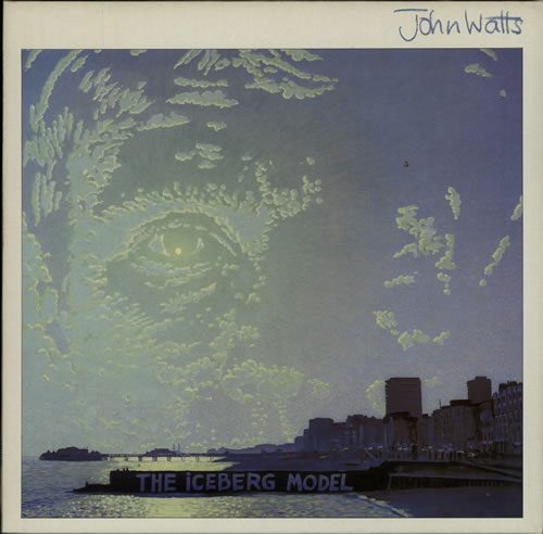 John Watts The Iceberg Model vinyl LP album (LP record) German JQWLPTH627335