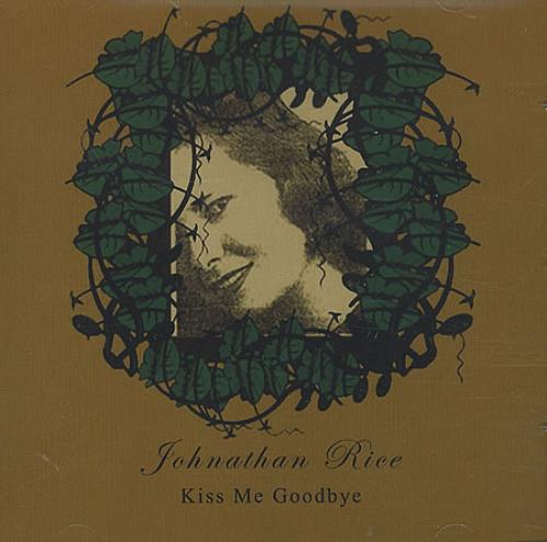 Johnathan Rice Kiss Me Goodbye CD single (CD5 / 5") UK JHTC5KI394247
