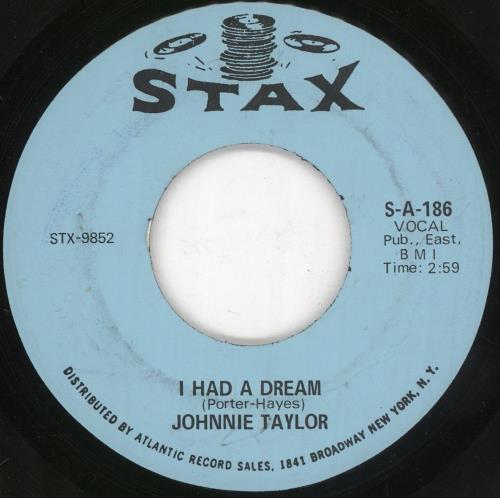 Johnnie Taylor I Had A Dream 7" vinyl single (7 inch record / 45) US JTO07IH733802
