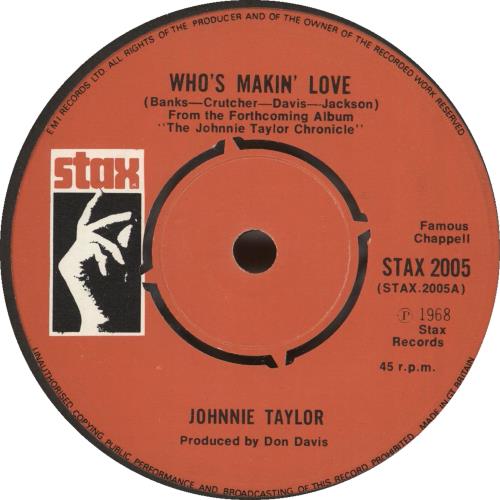 Johnnie Taylor Who's Makin' Love 7" vinyl single (7 inch record / 45) UK JTO07WH741508