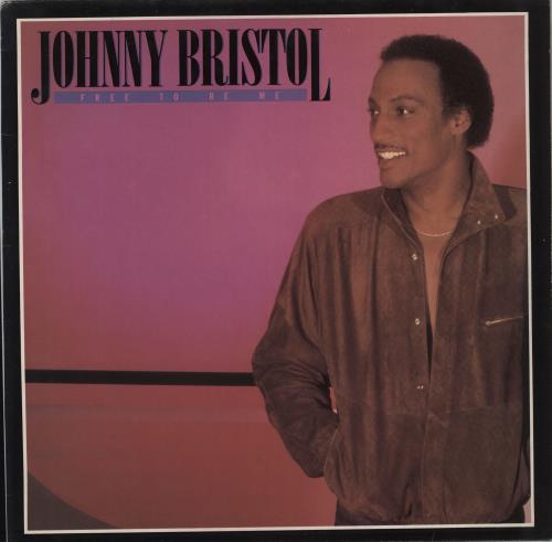 Johnny Bristol Free To Be Me vinyl LP album (LP record) UK J1BLPFR776227