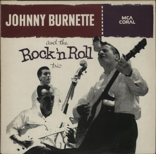 Johnny Burnette Johnny Burnette And The Rock 'N Roll Trio vinyl LP album (LP record) UK 8JBLPJO656114