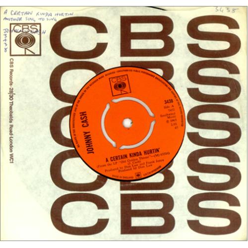 Johnny Cash A Certain Kinda Hurtin' 7" vinyl single (7 inch record / 45) UK JCS07AC419649