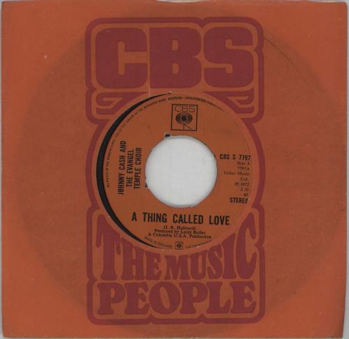 Johnny Cash A Thing Called Love - wide 7" vinyl single (7 inch record / 45) UK JCS07AT675412