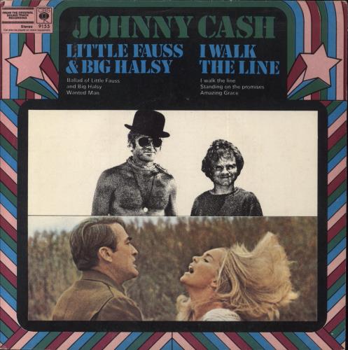 Johnny Cash Little Fauss & Big Halsy & I Walk The Line 7" vinyl single (7 inch record / 45) UK JCS07LI852463
