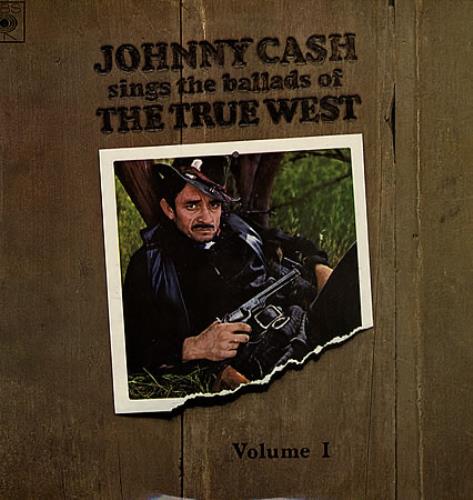 Johnny Cash Sings The Ballads Of The True West 2-LP vinyl record set (Double LP Album) UK JCS2LSI348371