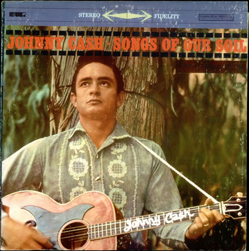Johnny Cash Songs Of Our Soil vinyl LP album (LP record) US JCSLPSO534412
