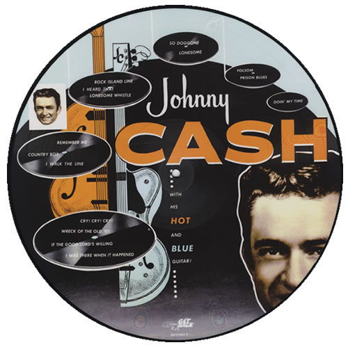 Johnny Cash With His Hot And Blue Guitar! picture disc LP (vinyl picture disc album) UK JCSPDWI312909