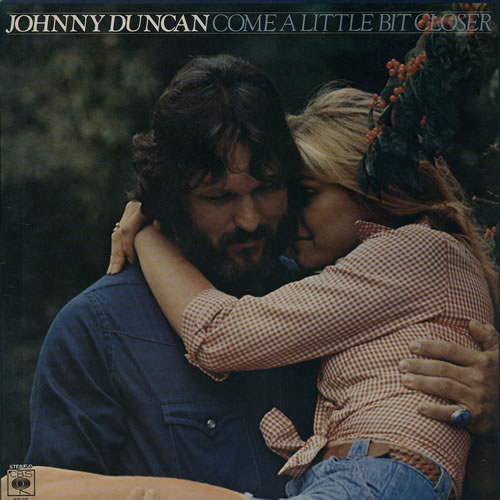 Johnny Duncan Come A Little Bit Closer vinyl LP album (LP record) UK K6YLPCO637304
