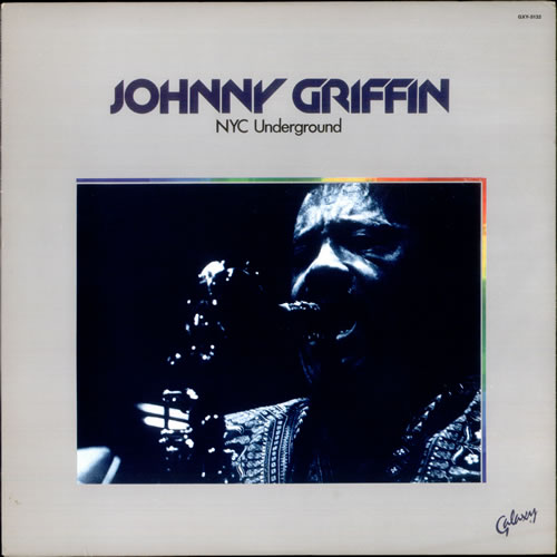 Johnny Griffin NYC Underground vinyl LP album (LP record) US JGFLPNY532564