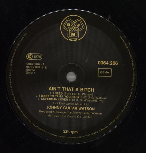 Johnny Guitar Watson Ain't That A Bitch vinyl LP album (LP record) German JGWLPAI858845