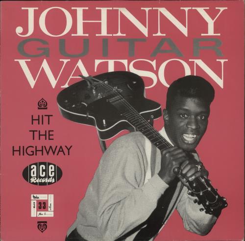 Johnny Guitar Watson Hit The Highway vinyl LP album (LP record) UK JGWLPHI547963