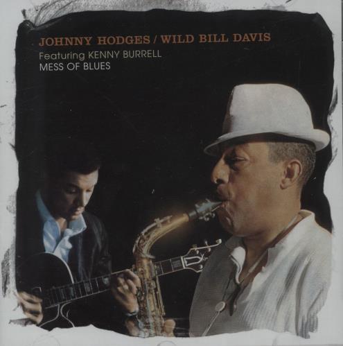Johnny Hodges Mess Of Blues CD album (CDLP) UK JATCDME669007