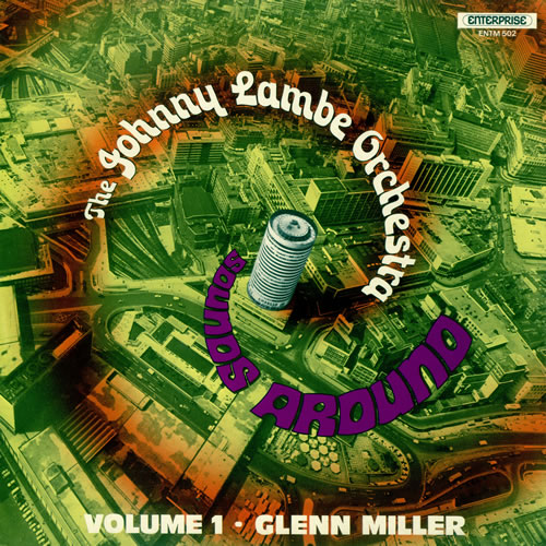 Johnny Lambe Sounds Around Vol. 1 - Glenn Miller vinyl LP album (LP record) UK JY0LPSO490298