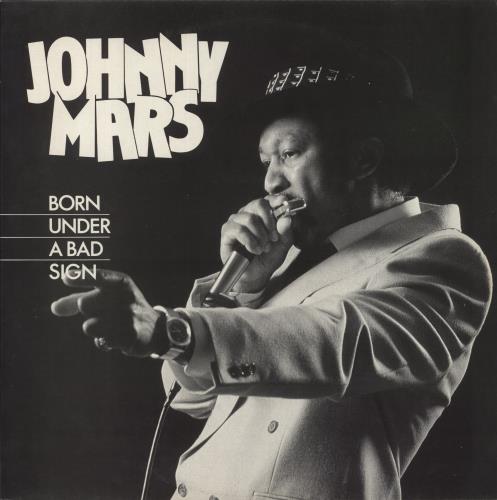 Johnny Mars Born Under A Bad Sign vinyl LP album (LP record) UK J7LLPBO856780