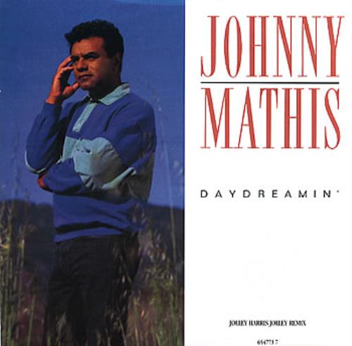 Johnny Mathis Daydreamin' 7" vinyl single (7 inch record / 45) UK J-M07DA303017