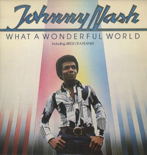 Johnny Nash What A Wonderful World - Promo stickered vinyl LP album (LP record) UK NNYLPWH240227