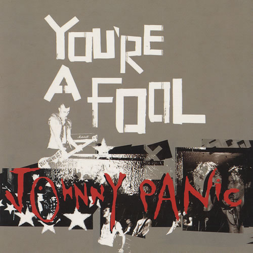 Johnny Panic You're A Fool CD single (CD5 / 5") UK JBGC5YO473958