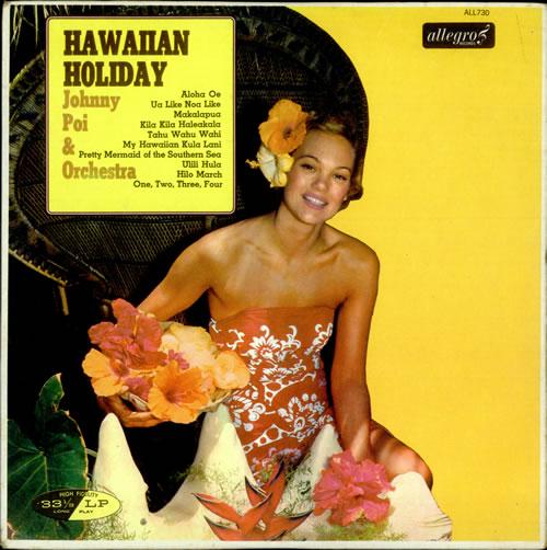 Johnny Poi Hawaiian Holiday vinyl LP album (LP record) UK J4KLPHA525049