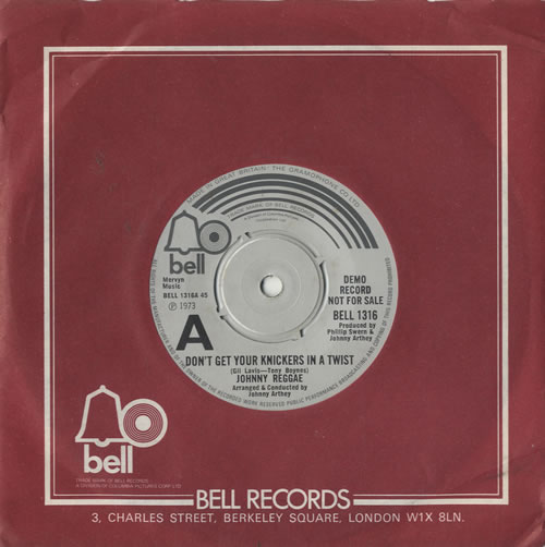 Johnny Reggae Don't Get Your Knickers In A Twist 7" vinyl single (7 inch record / 45) UK JXR07DO482654