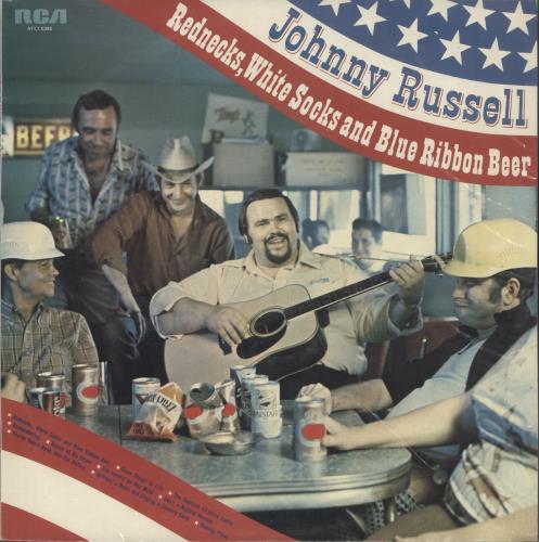 Johnny Russell Rednecks, White Socks And Blue Ribbon Beer vinyl LP album (LP record) UK J4ILPRE720412