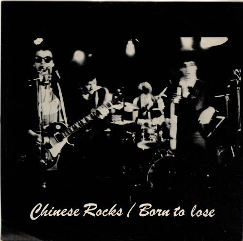 Johnny Thunders & The Heartbreakers Chinese Rocks / Born To Lose 12" vinyl single (12 inch record / Maxi-single) UK JTH12CH240747