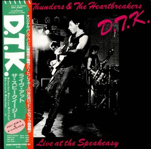 Johnny Thunders & The Heartbreakers D.T.K. Live At The Speakeasy vinyl LP album (LP record) Japanese JTHLPDT435819