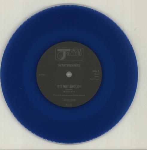 Johnny Thunders & The Heartbreakers It's Not Enough - Blue Vinyl 7" vinyl single (7 inch record / 45) UK JTH07IT682534