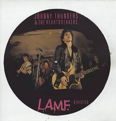 Johnny Thunders & The Heartbreakers L.A.M.F. Revisited picture disc LP (vinyl picture disc album) UK JTHPDLA315296