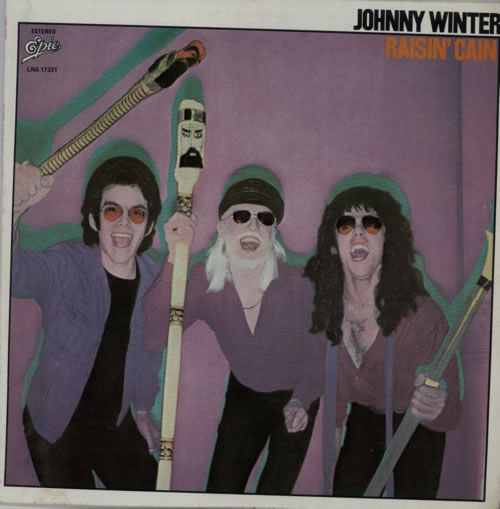 Johnny Winter Raisin' Cain vinyl LP album (LP record) Mexican JNWLPRA603530