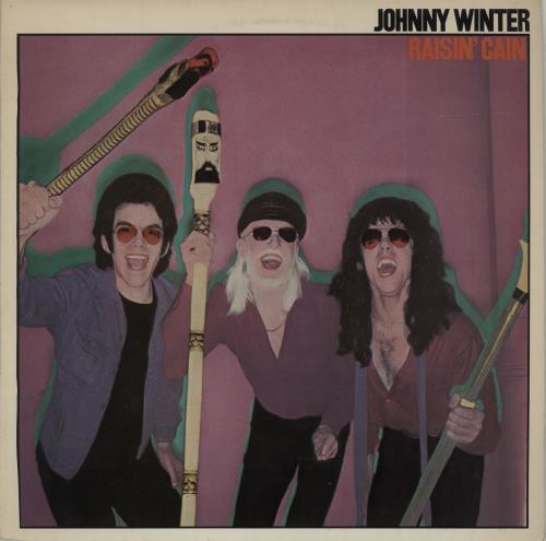 Johnny Winter Raisin' Cain vinyl LP album (LP record) UK JNWLPRA684983