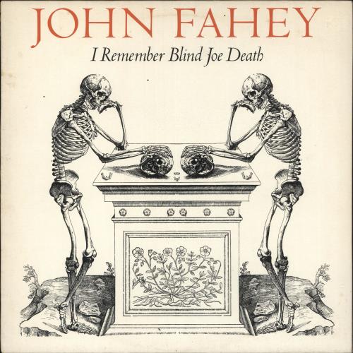 John Fahey I Remember Blind Joe Death Uk Vinyl Lp Album Lp Record 499758